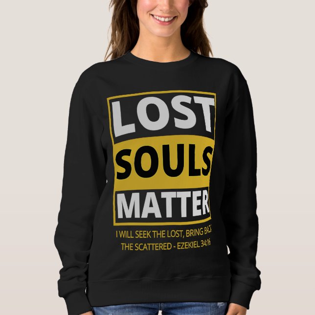 00031 Stylish Lost Souls Matter Sweatshirt (Front)