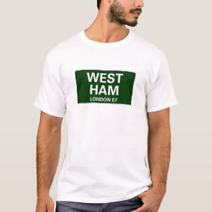 000 STREET SIGNS - LONDON - WEST HAM E13 T-Shirt