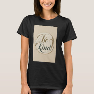 001 Be Kind Sticker T-Shirt