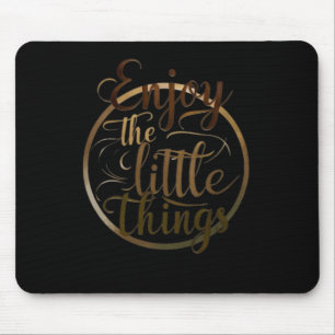 003 Enjoy Little Things Sticker Mouse Pad