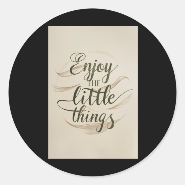 007 Enjoy Little Things Sticker  (Front)