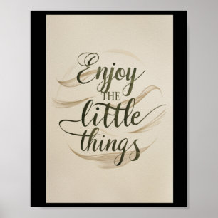 007 Enjoy Little Things Sticker Poster