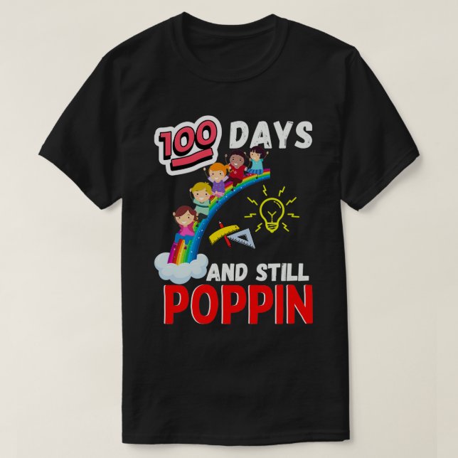 00 days and still poppin Funny 00th Day of School  T-Shirt (Design Front)