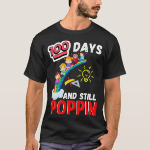 00 days and still poppin Funny 00th Day of School T-Shirt
