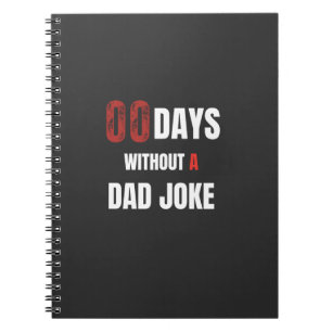 00 days without a dad joke notebook