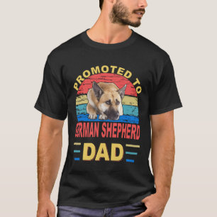 013 Promoted To German Shepherd Dad T-Shirt