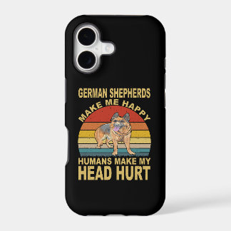 017 German Shepherds Make Me Happy Humans Make My