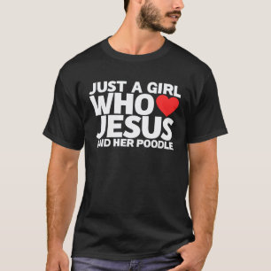 01 Girls Jesus Poodle Dog Pet Love T-Shirt