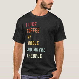01 Poodle Retro Dog And Coffee T-Shirt