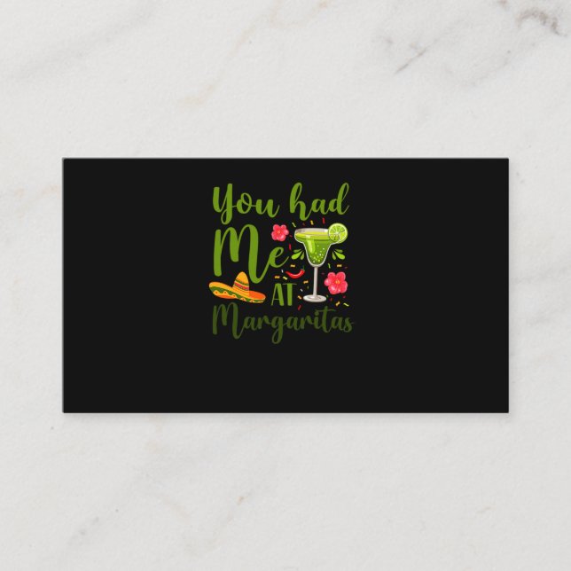 02.Cinco De Mayo You Had Me At Margaritas Margarit Business Card (Front)