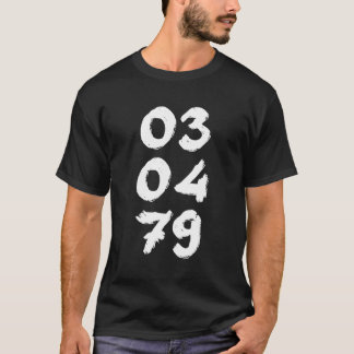 030479 Birthdate With Birth Daymonthyear T-Shirt