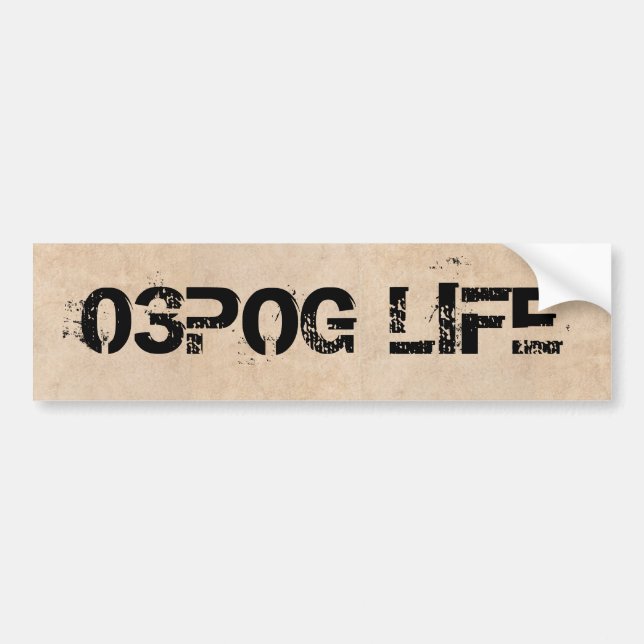 03POG Life Bumper Sticker (Front)