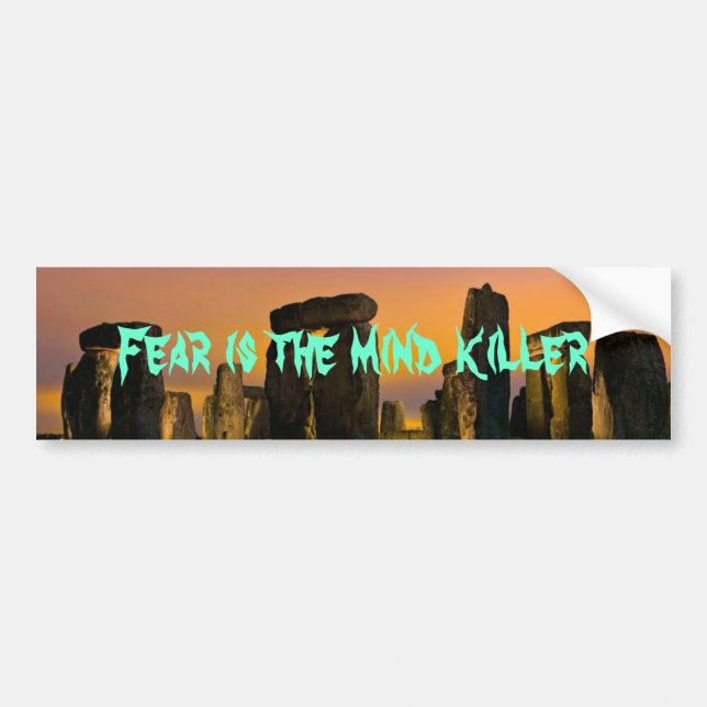 065, Fear is the mind killer Bumper Sticker (Front)