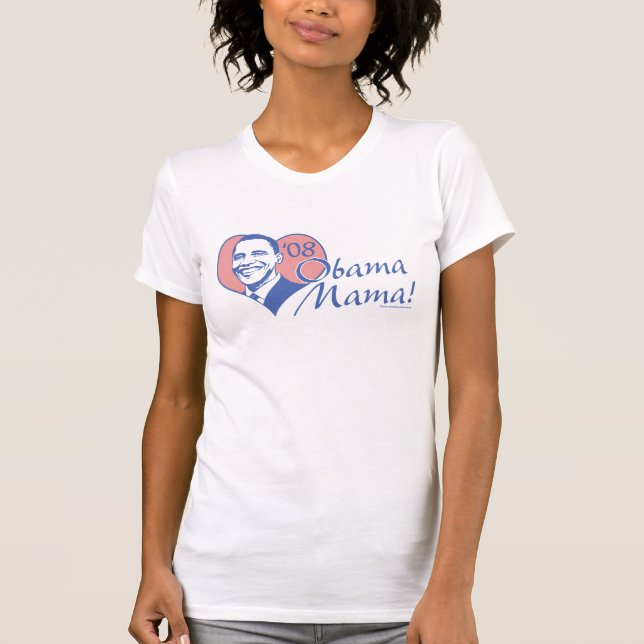 08 Obama Mama Shirt  (Front)