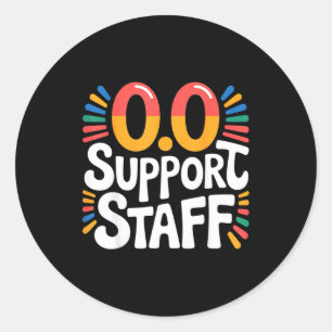 0.0 Suprt Staff Marathon Cheer Squad -  Classic Round Sticker