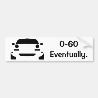 0-60 funny miata bumper sticker