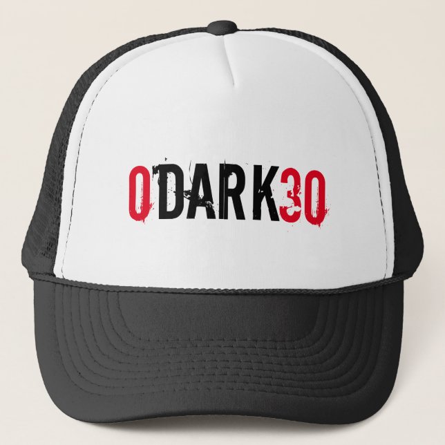 0 dark 30 zero dark thirty trucker hat (Front)