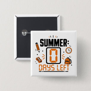0 Days Left School Countdown Design 15 Cm Square Badge