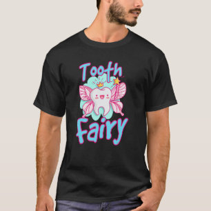 0 Dental Assistant Dentist Brace Teeth Tooth Fairy T-Shirt