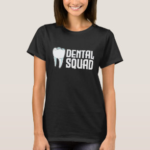0 Dental Assistant Hygienist Dentist T-Shirt