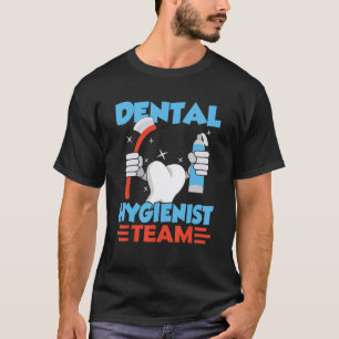 0 Dental Hygienist Team Dentist Clinic Hygiene T-Shirt