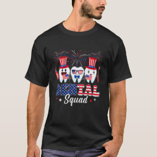 0 Dental Squad Dentist Assistant Hygienist Happy 4 T-Shirt