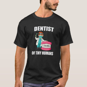 0 Dentist Stomatologist Dental Plumber  1 T-Shirt