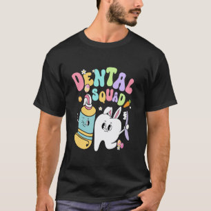 0 Funny Teeth Dental Squad Dentist Happy Easter Da T-Shirt