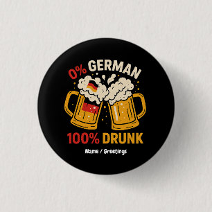 0% German 100% Drunk Funny Oktoberfest Beer Lover 3 Cm Round Badge