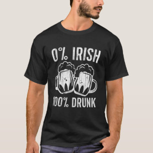 0% Irish 100% Drunk Vintage Saint Patrick Day Gift T-Shirt