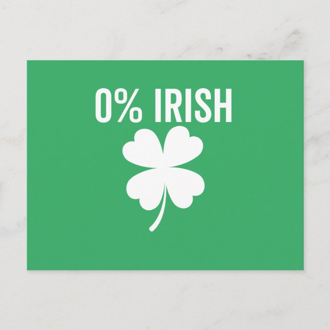 0% Irish Funny St Patrick's Day Postcard (Front)