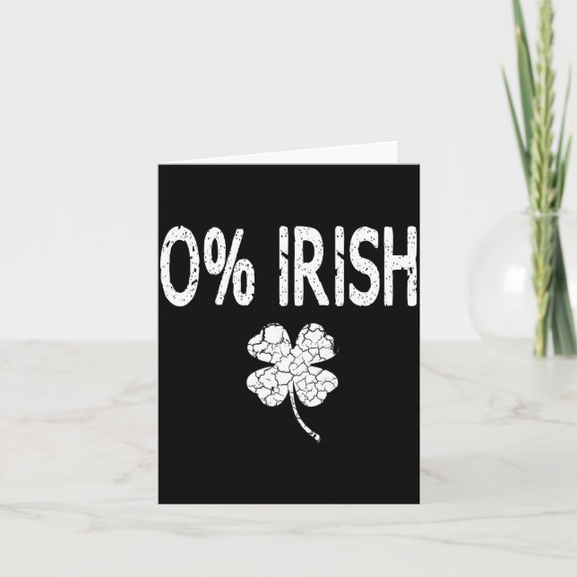 0% Irish Funny St. Patrick's Day Shamrock Men Wome Card (Front)