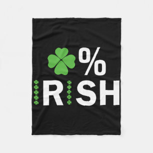 0% Irish Lucky Shamrock Zero Percent Irish St Patr Fleece Blanket