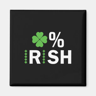 0% Irish Lucky Shamrock Zero Percent Irish St Patr Magnet