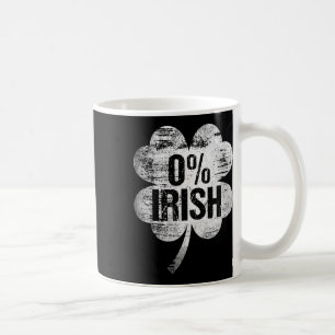0% Irish St Patrick's Day Funny Saint Pattys Zero  Coffee Mug