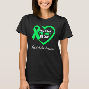 0 Its Okay To Not Be Okay Ribbon mental health awa T-Shirt