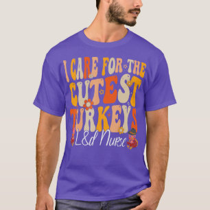0 Labour and Delivery Nurse Turkeys Thanksgiving G T-Shirt