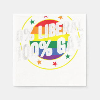 0 Liberal 100  Gay LGBT Design for Conservatives  Napkin