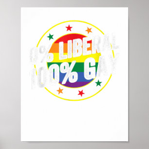 0 Liberal 100  Gay LGBT Design for Conservatives  Poster
