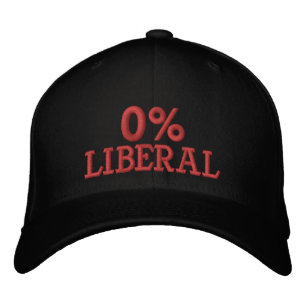 0% Liberal, Zero Percent Liberal, anti liberal Emb Embroidered Hat