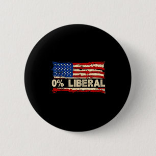 0% Liberal Zero Percent Liberal Republican Flag 6 Cm Round Badge
