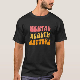 0 Mental Health  Awareness  Prioritise Self Care & T-Shirt