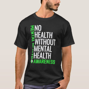 0 Mental Health  Fight The Stigma Mental Health Aw T-Shirt