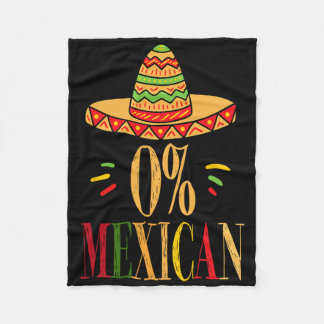 0% Mexican Cinco De Mayo2025 Funny Fiesta Sombrero Fleece Blanket