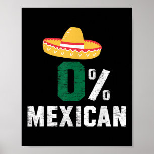 0% Mexican Cinco De Mayo Fiesta Sombrero Funny _2  Poster