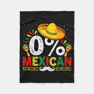 0% mexican funny cinco de mayo sombrero latino fleece blanket