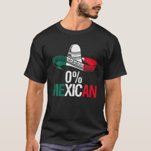 0 Mexican With Sombrero And Moustache For Cinco De T-Shirt