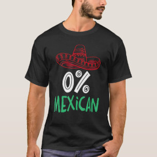 0 Mexican With Sombrero And Mustache For Cinco de  T-Shirt