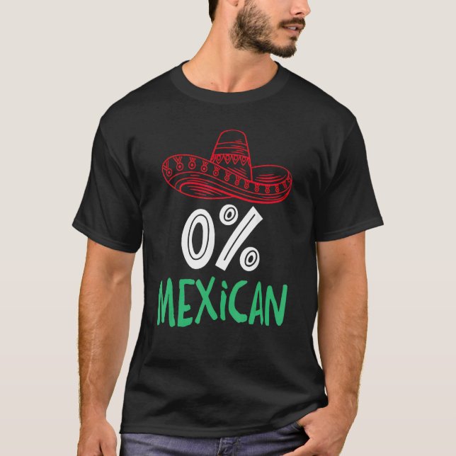 0 Mexican With Sombrero And Mustache For Cinco de  T-Shirt (Front)