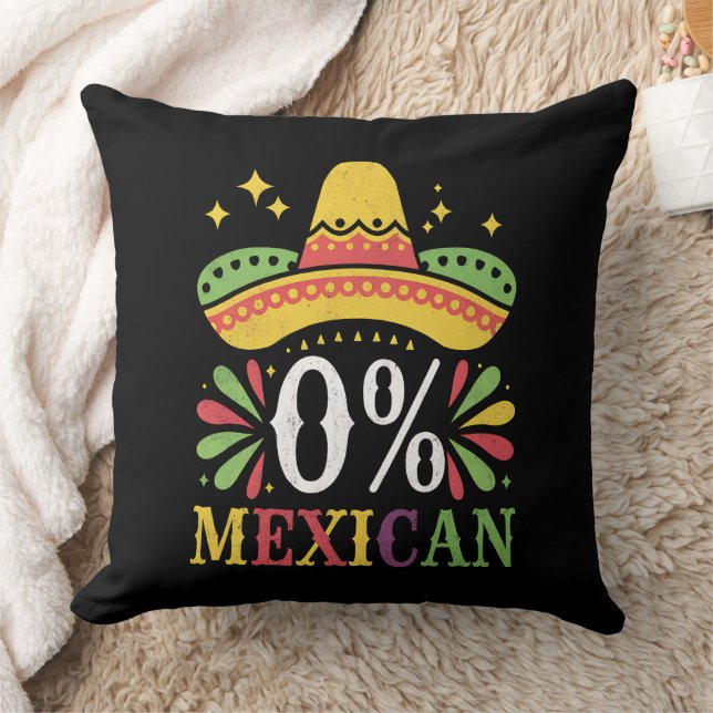 0% Mexican Zero Percent Funny Cinco De Mayo Cushion (Blanket)